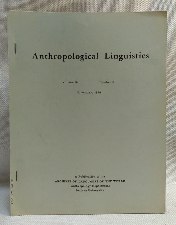 The Winnebago Syllabary and the Generative Model [Anthropological Linguistics Volume 16 Number 8, November 1974]