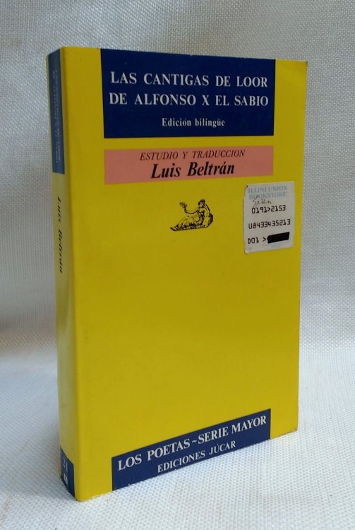 Las cantigas de loor de Alfonso X el Sabio (Edicion bilingue)