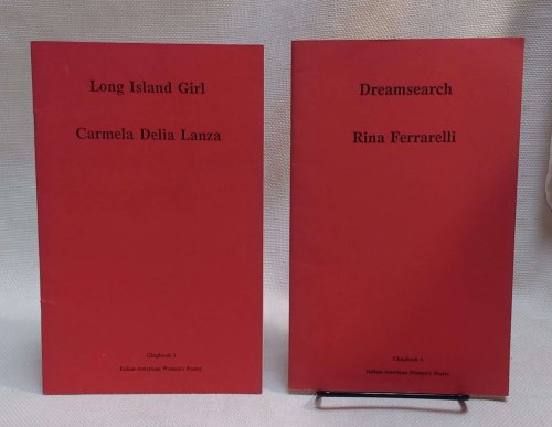 Long Island Girl & Dreamsearch [Italian-American Women's Poetry Chapbook 3 & 4]