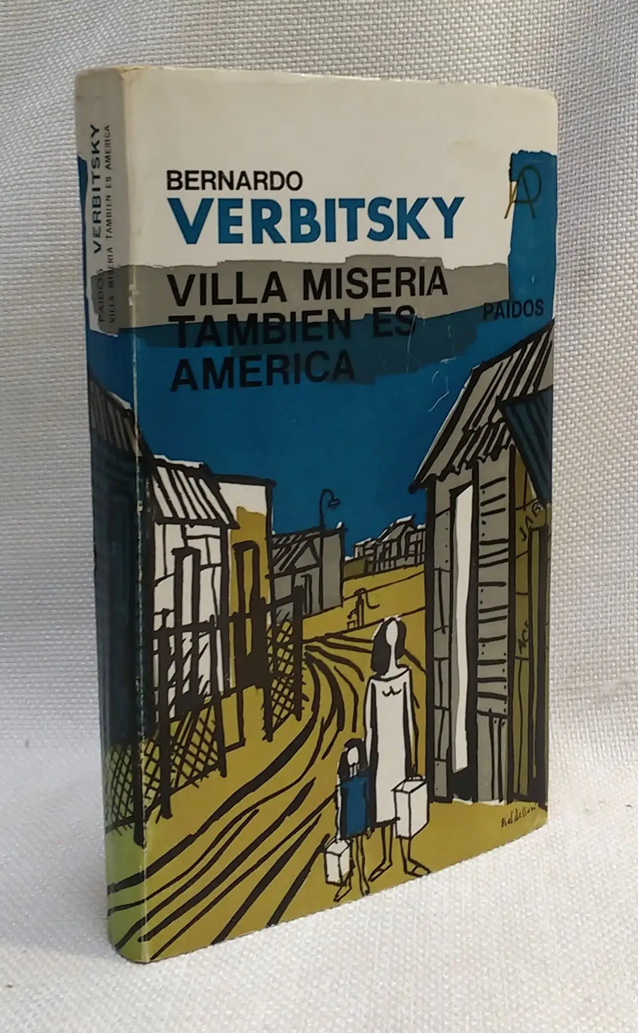 Villa Miseria tambien es America