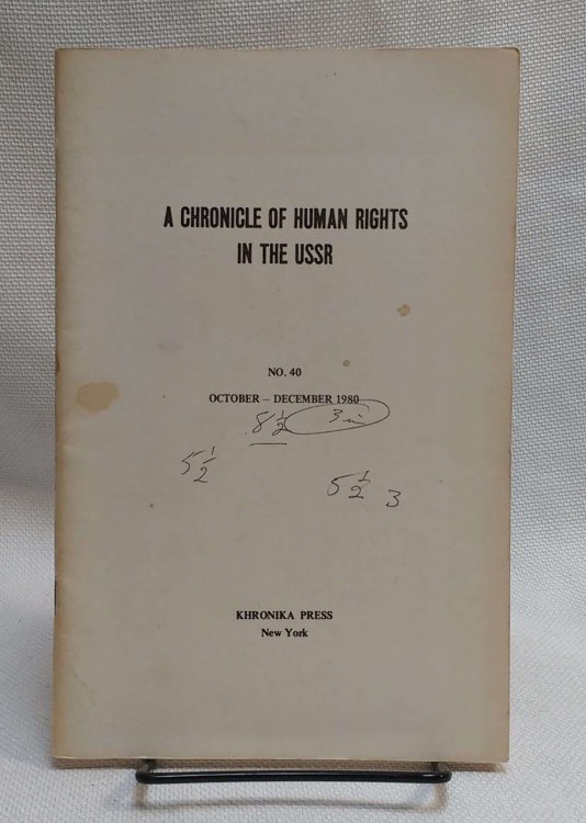 A Chronicle of Human Rights in the USSE [no. 40. October-December 1980]