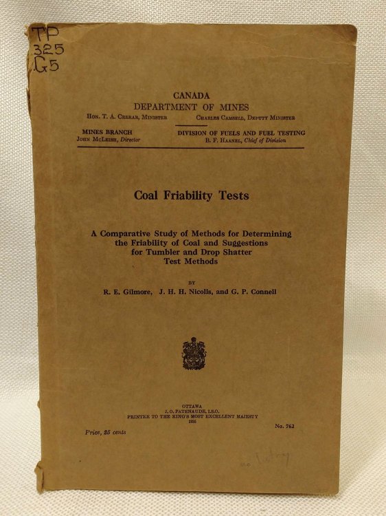 Coal friability tests,: A comparative study of methods for determining the friability of coal and suggestions for tumbler and drop shatter test methods,