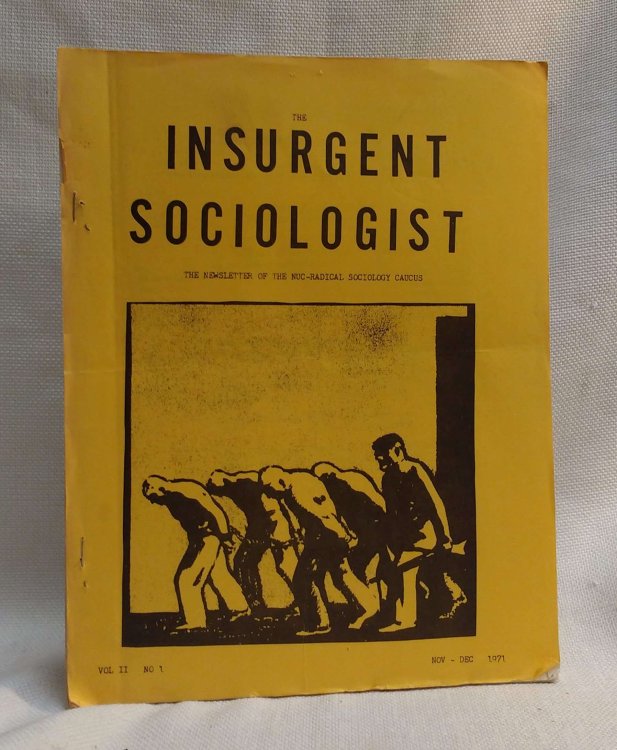 The Insurgent Sociologist [vol. II, no. 1]