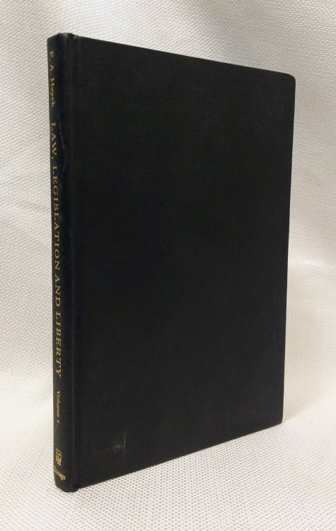 Law, Legislation and Liberty, Vol. 1: Rules and Order