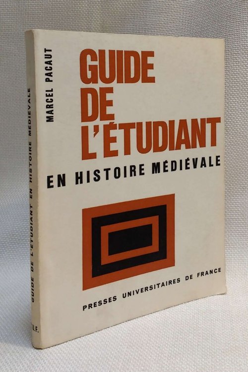 Guide de l'Etudiant en Histoire Medievale