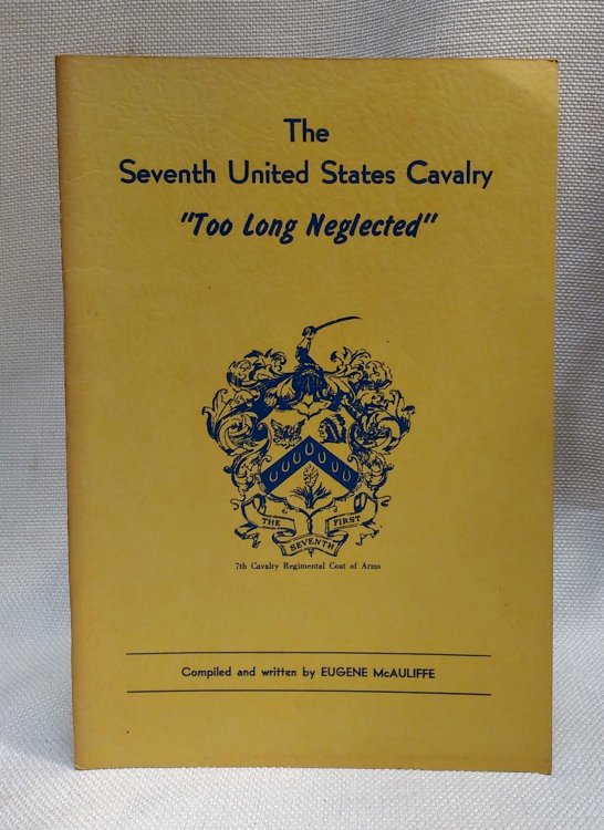 The Seventh United States Cavalry 