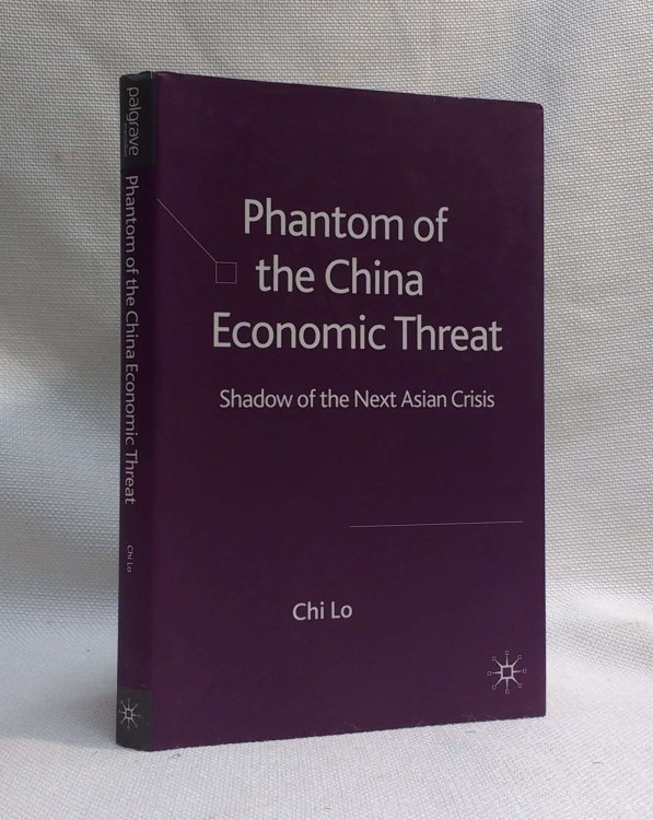 Phantom of the China Economic Threat: Shadow of the Next Asian Crisis