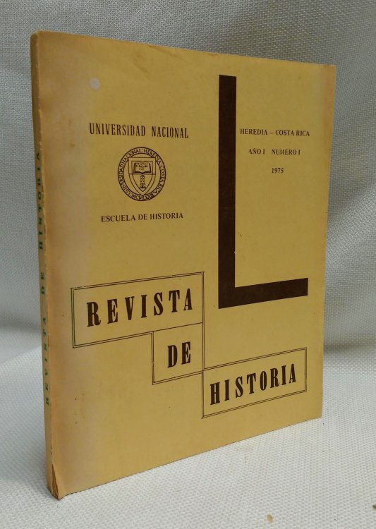 Revista de Historia, Ao I, Numero I [Universidad Nacional de Costa Rica]
