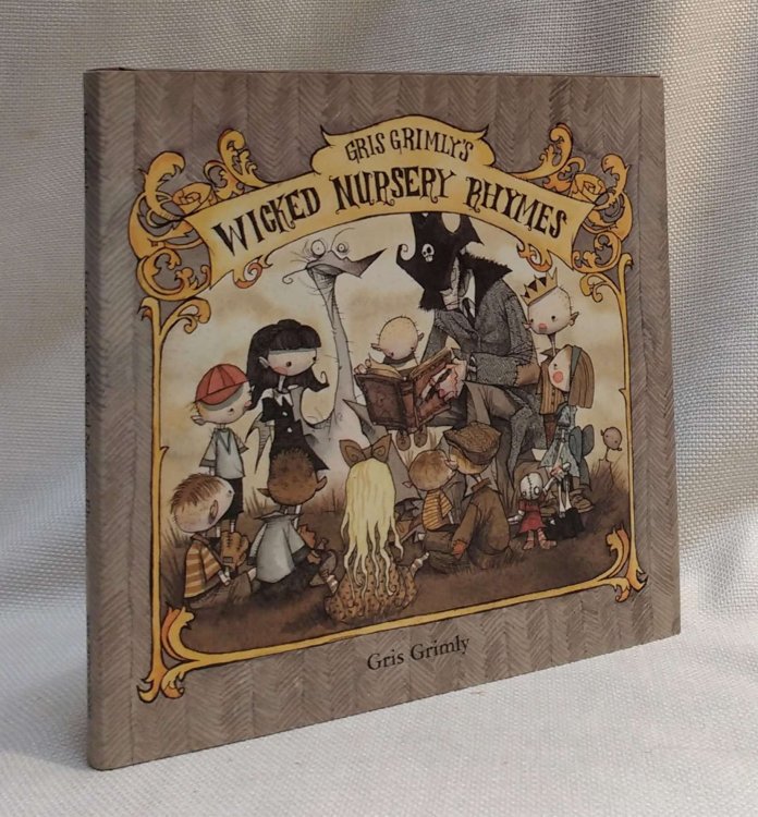 Gris Grimly's Wicked Nursery Rhymes