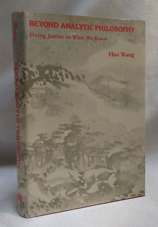 Beyond Analytic Philosophy: Doing Justice to What We Know