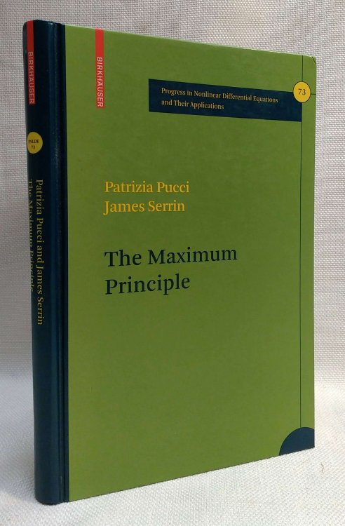 The Maximum Principle (Progress in Nonlinear Differential Equations and Their Applications, 73)