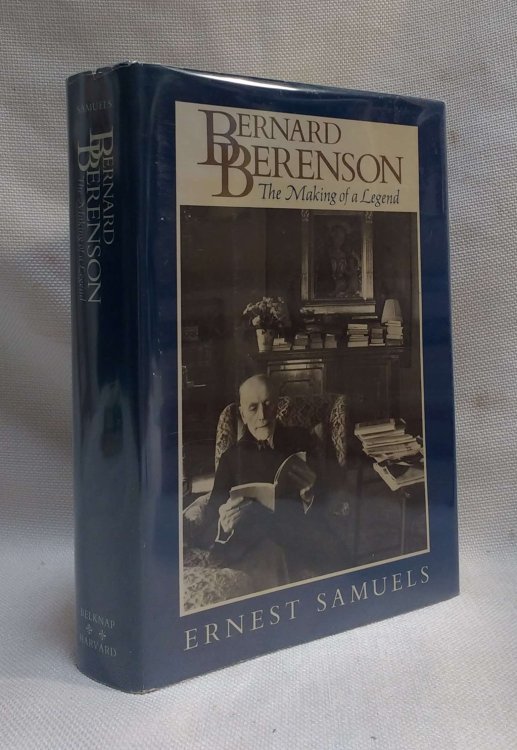 Image for Bernard Berenson: The Making of a Legend Bernard Berenson: The Making of a Legend