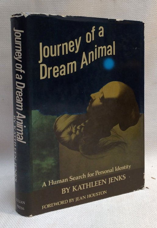 Journey of a Dream Animal: A Human Search for Personal Identity