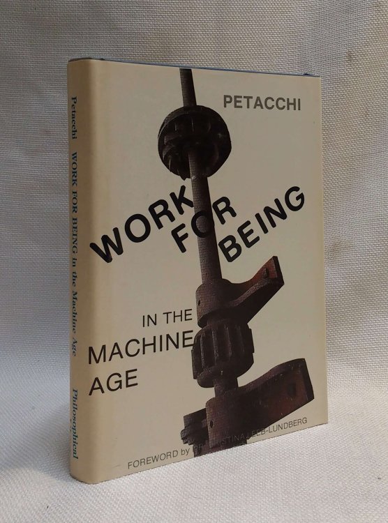 Work for Being in the Machine Age