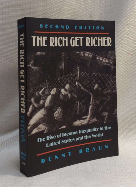 The Rich Get Richer: The Rise of Income Inequality in the U. S. and the World