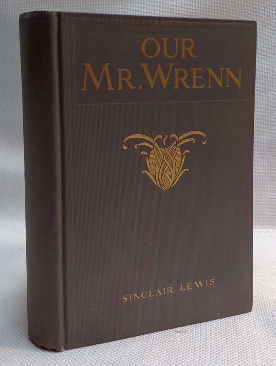 Our Mr. Wrenn The Romantic Adventures of a Gentle Man