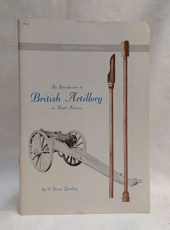 An Introduction to British Artillery in North America
