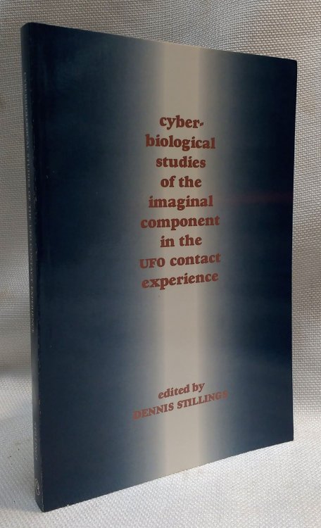 Cyberbiological Studies of the Imaginal Component in the UFO Contact Experience (Archaeus Project Volume 5, 1989)