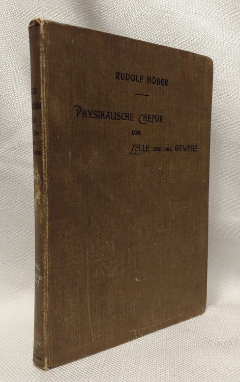 Physikalische Chemie der Zelle und der Gewebe
