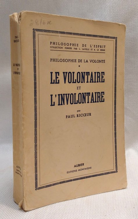 Philosophie de la volonte (Tome I / Vol 1): Le volontaire et l'involontaire