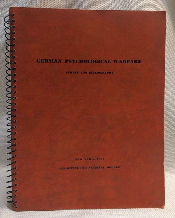 German Psychological Warfare: Survey and Bibliography