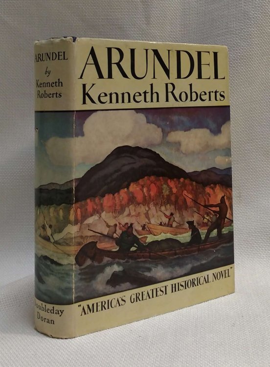 Arundel: A Chronicle of The Province of Maine And of The Secret Expedition Against Quebec