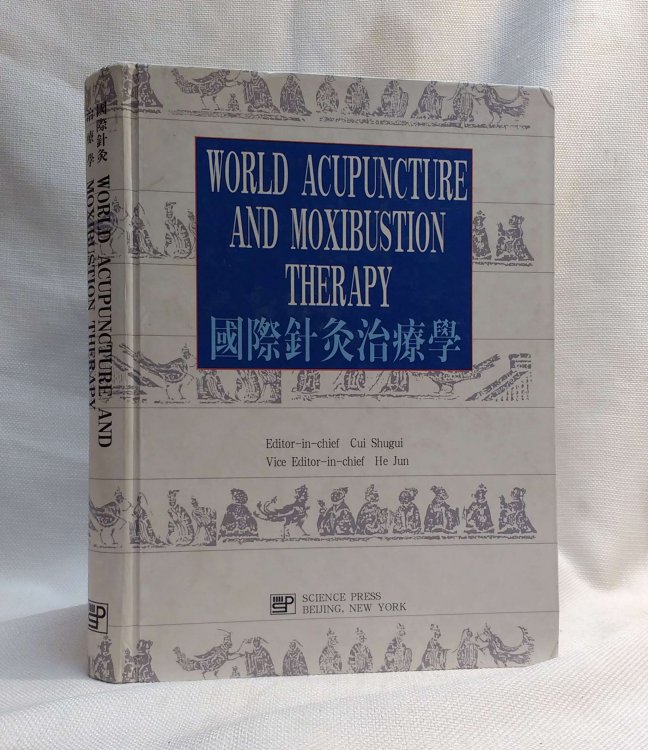 Image for World Acupuncture and Moxibustion Therapy World Acupuncture and Moxibustion Therapy