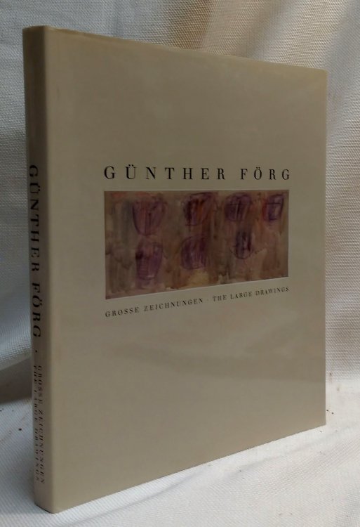 Gunther Forg: Grosse Zeichnungen / The Large Drawings