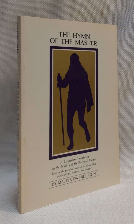 The Hymn of the Master: A Confessional Recitation on the Mystery of the Spiritual Master