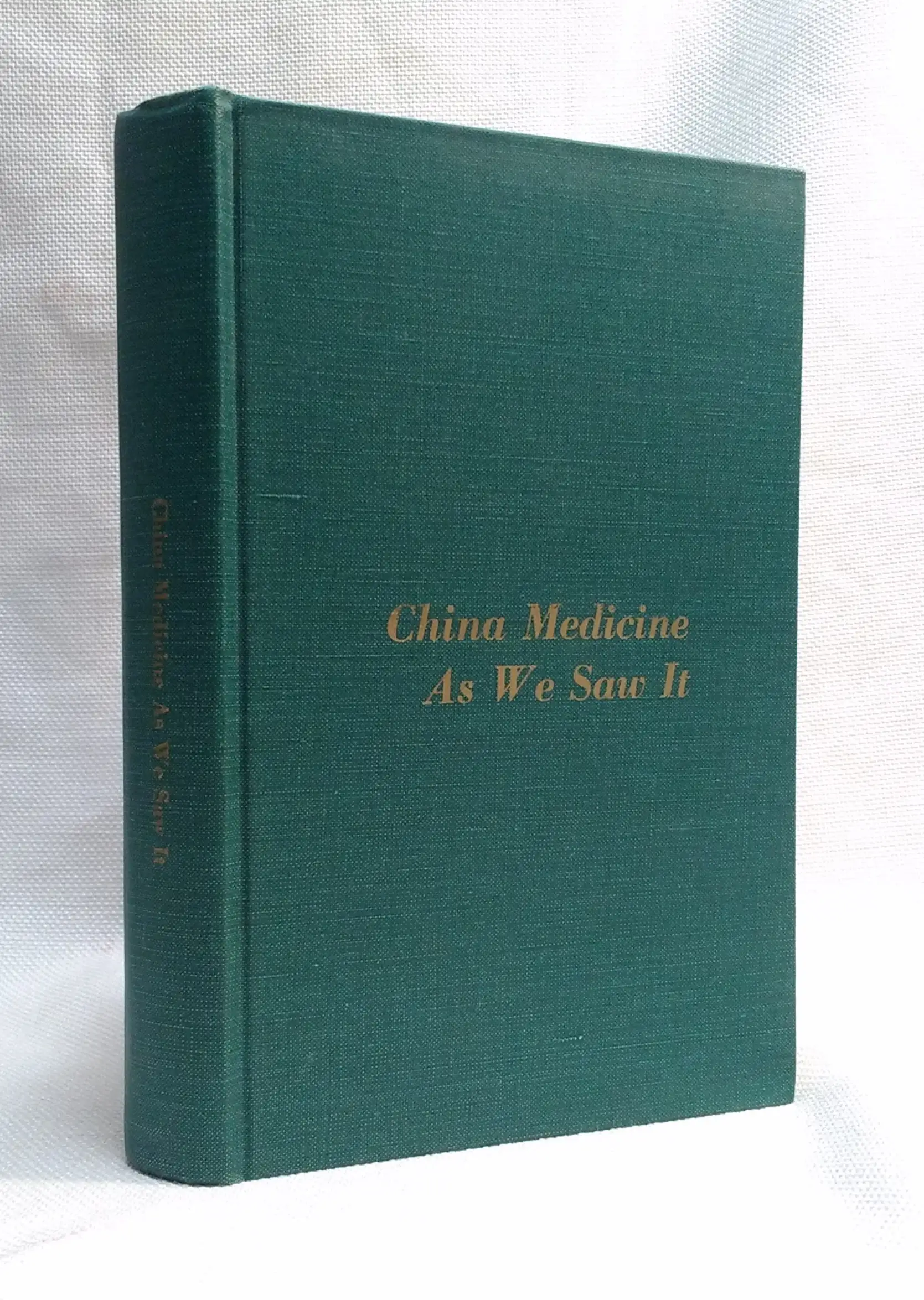 China Medicine as We Saw It