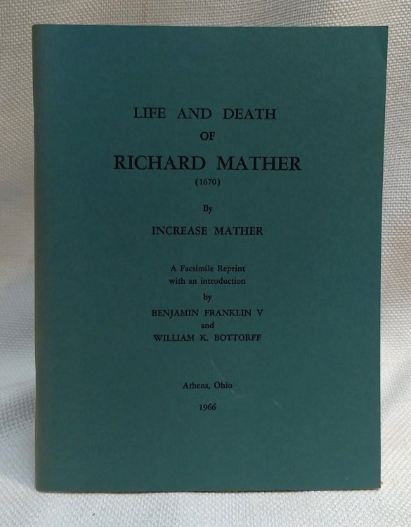 Image for The Life and Death of Richard Mather The Life and Death of Richard Mather