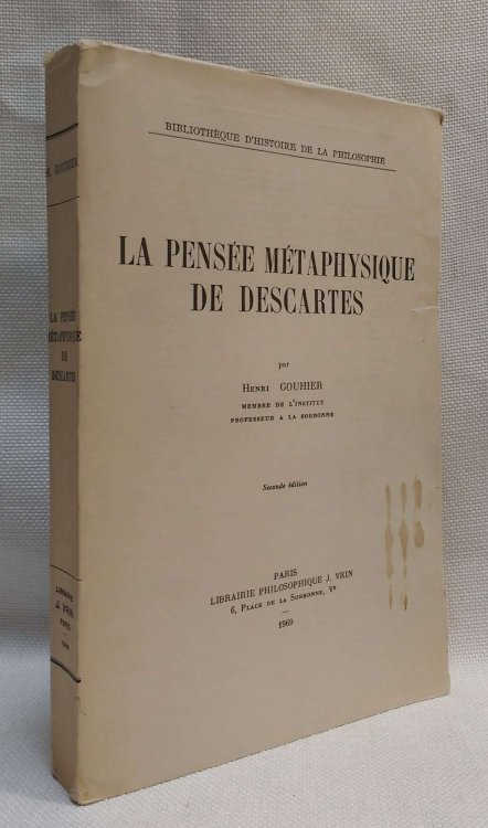 La Pensee Metaphysique de Descartes