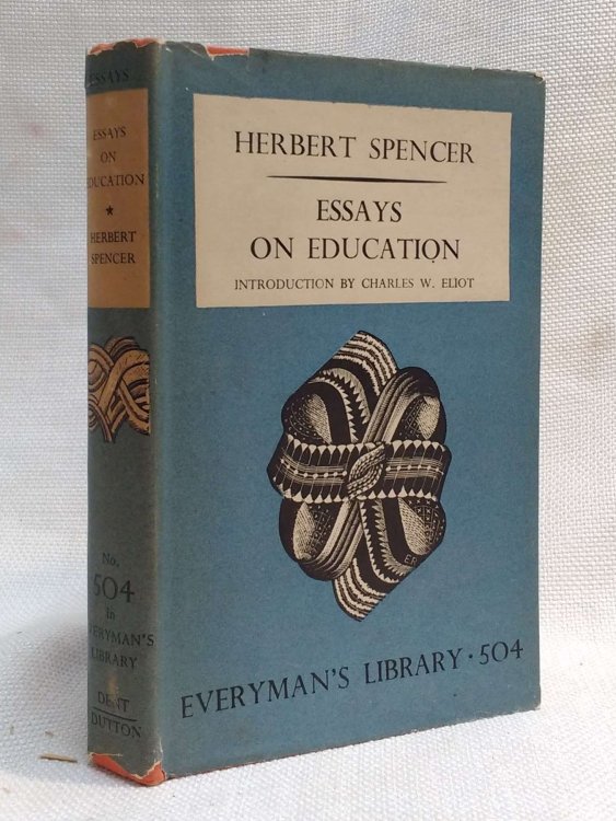 Essays on Education and Kindred Subjects (Everyman's Library)
