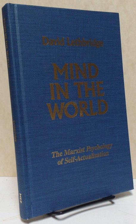 Mind in the World: The Marxist Psychology of Self-Actualization (Studies in Marxism)
