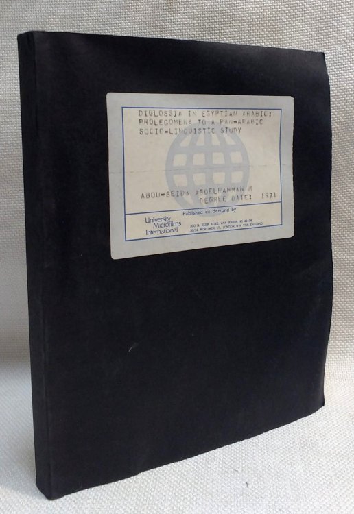 Diglossia in Egyptian Arabic: Prolegomena to a Pan-Arabic Socio-Linguistic Study