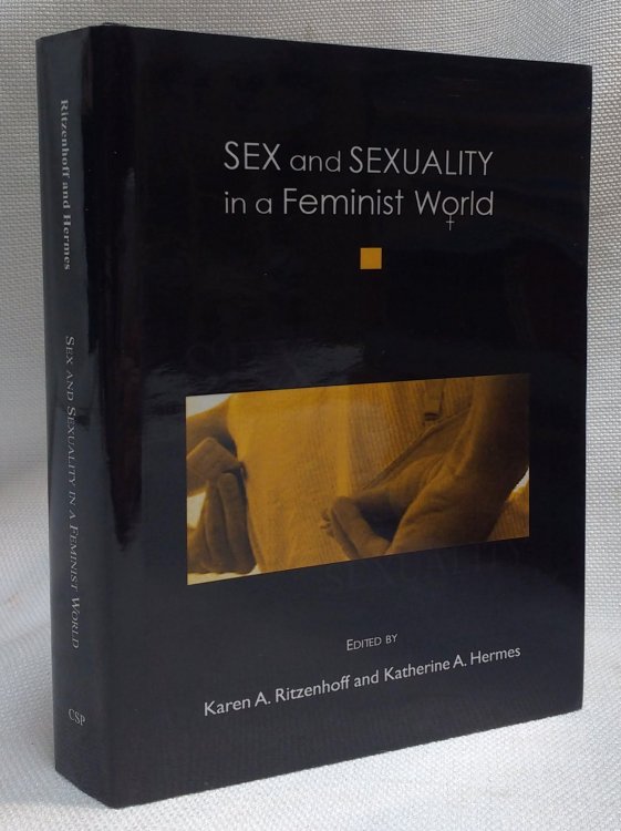 Sex and Sexuality in a Feminist World [With CD (Audio)]