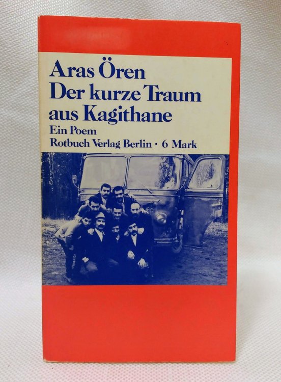 Der kurze Traum aus Kagithane: Ein Poem