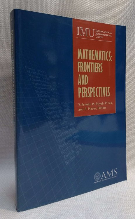 Mathematics: Frontiers and Perspectives