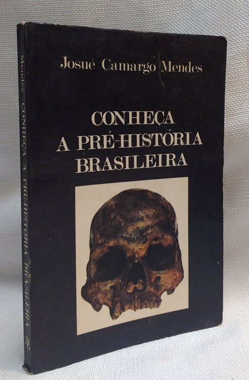 Conheca a pre-historia brasileira