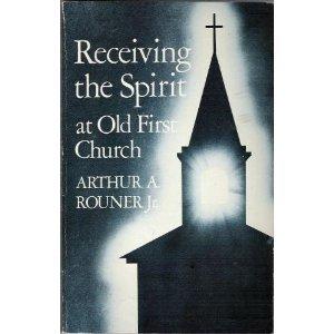 Receiving the Spirit at Old First Church (Colonial Church of Edina)