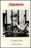 Siqueiros: Biography of a Revolutionary Artist