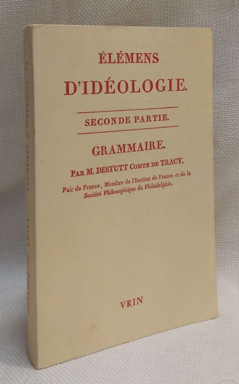 Image for Elemens D'Ideologie II Grammaire (Part II only) Elemens D'Ideologie II Grammaire (Part II only)