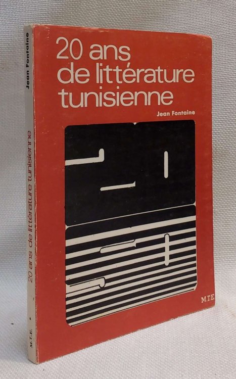 Vingt [20] ans de litterature tunisienne : 1956 - 1975.