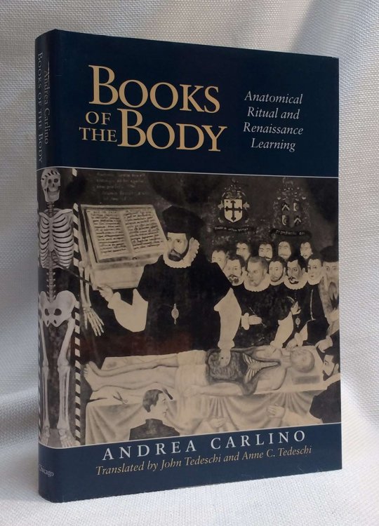 Books of the Body: Anatomical Ritual and Renaissance Learning