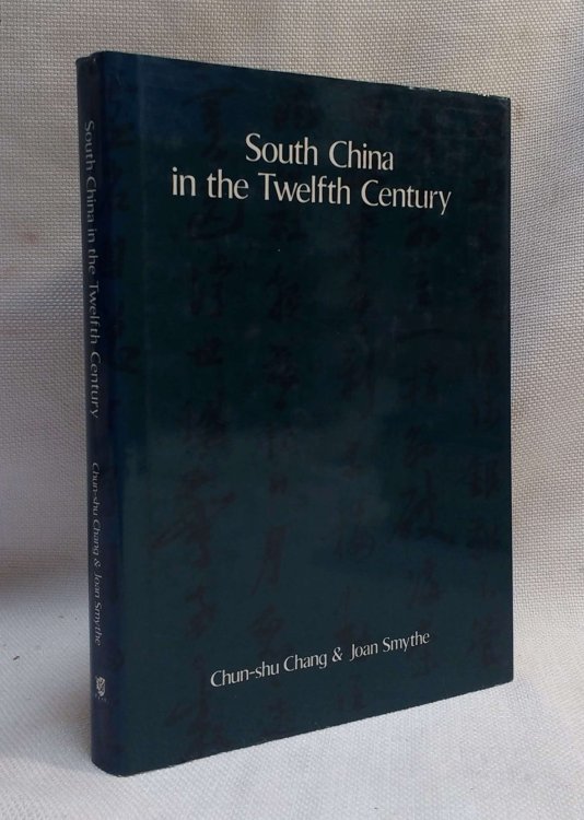 South China in the Twelfth Century: A Translation of Lu Yu's Travel Diaries, July 3-December 6, 1170 (Monograph Series / Institute of Chinese Studies, the Chinese University of Hong Kong)