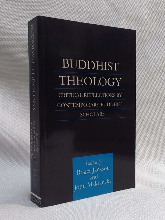 Buddhist Theology: Critical Reflections by Contemporary Buddhist Scholars