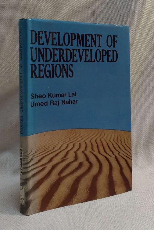 Development of Underdeveloped Regions: A Case of Arid Regions