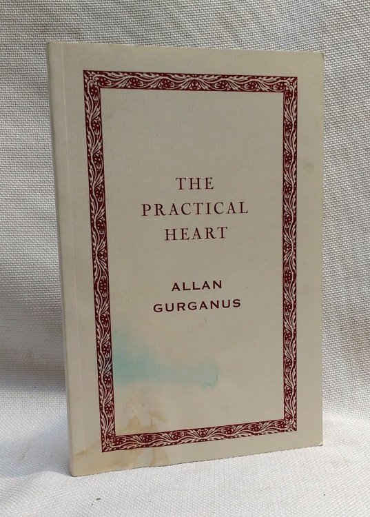 The Practical Heart [Signed Limited Advance Copy]