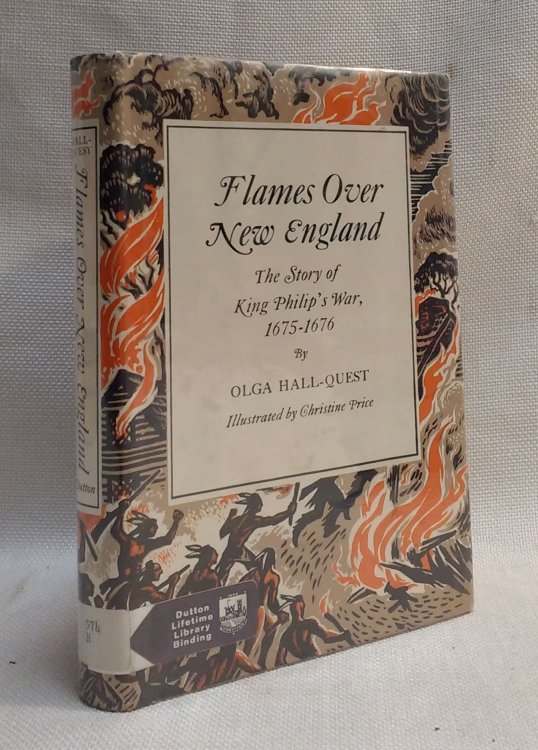 Flames Over New England: The Story of King Philip's War, 1675-1676