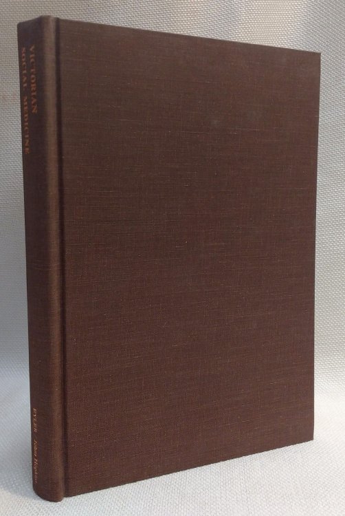 Victorian Social Medicine: The Ideas and Methods of William Farr